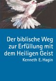 Der biblische Weg zur Erfüllung ...