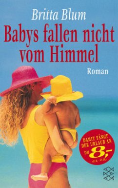 Babys fallen nicht vom Himmel