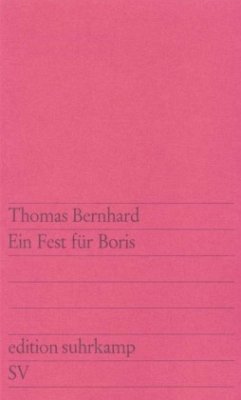 Ein Fest für Boris - Bernhard, Thomas