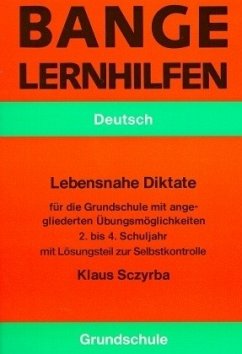 Für das 2.-4. Schuljahr / Lebensnahe Diktate Cover Für das 2.-4. Schuljahr / Lebensnahe Diktate