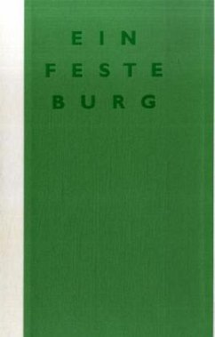 Ein feste Burg - Luthers Lieder, Vorzugsausgabe