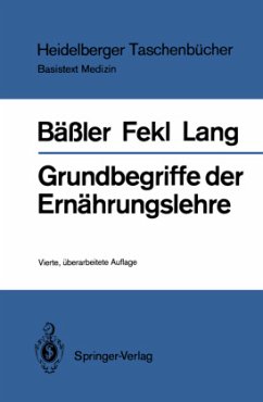 Grundbegriffe der Ernährungslehre - Bäßler, Karl-Heinz;Fekl, Werner;Lang, Konrad