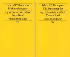 Die Entstehung der englischen Arbeiterklasse - Thompson, Edward P.