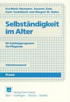 Teilnehmerband / Selbständigkeit im Alter, ein Trainingsprogramm für Pflegende - Neumann, E. M. et al.