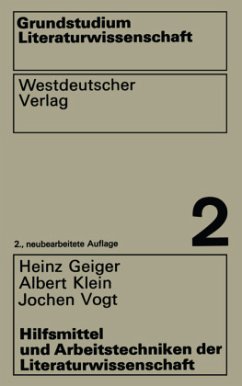 Hilfsmittel und Arbeitstechniken der Literaturwissenschaft - Geiger, Heinz