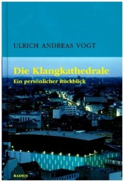 Die Klangkathedrale - Vogt, Ulrich Andreas