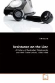Resistance on the Line