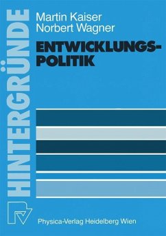 Entwicklungspolitik - Kaiser, M.;Wagner, N.