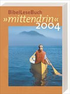 Cover BibelLeseBuch 'mittendrin'- BibelLeseBuch 2004