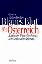 Blaues Blut für Österreich - Walterskirchen, Gudula