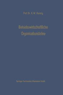 Betriebswirtschaftliche Organisationslehre - Hennig, Karl Wilhelm