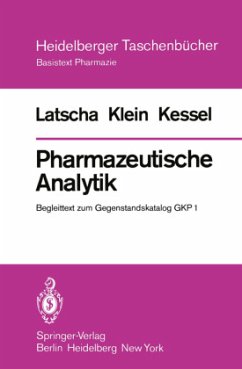 Pharmazeutische Analytik - Latscha, Hans P.; Klein, Helmut A.; Kessel, Jochen