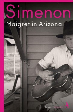 Maigret in Arizona - Simenon, Georges
