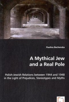 A Mythical Jew and a Real Pole - Bochenska, Paulina