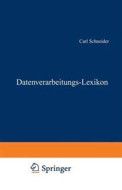 Datenverarbeitungs-Lexikon - Carl, Schneider