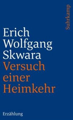 Versuch einer Heimkehr - Skwara, Erich Wolfgang
