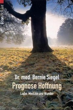 Prognose Hoffnung - Siegel, Bernie S.