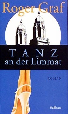 Tanz an der Limmat - Graf, Roger