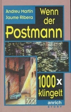 Wenn der Postmann tausendmal klingelt, Anrich Story - Martin, Andreu; Ribera, Jaume