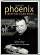 Phoenix, Leben nach dem Feuer - Bild 1