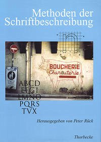 Methoden der Schriftbeschreibung - Rück, Peter (Hrsg.)