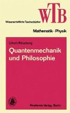 Quantenmechanik und Philosophie