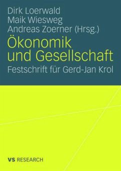 Ökonomik und Gesellschaft - Loerwald, Dirk / Wiesweg, Maik / Zoerner, Andreas (Hrsg.)