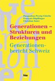 Generationen - Strukturen und Beziehungen