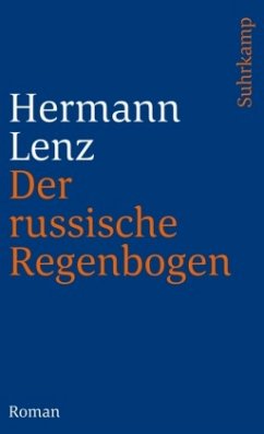 Der russische Regenbogen - Lenz, Hermann