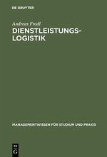 Dienstleistungslogistik - Frodl, Andreas