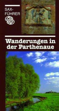 Wanderungen in der Parthenaue - Heydick, Lutz; Hoffmann, Bernd
