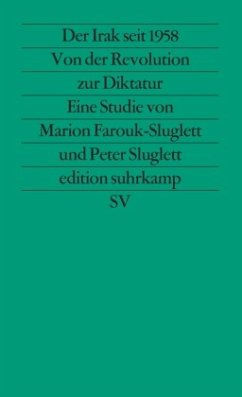 Der Irak seit 1958 - Sluglett, Peter;Farouk-Sluglett, Marion