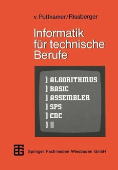 Informatik für technische Berufe - Puttkamer, Ewald von; Rissberger, Alfons