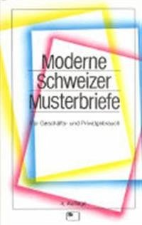 Moderne Schweizer Musterbriefe - LütscherJoos, Martin