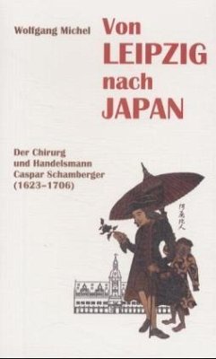 Von Leipzig nach Japan - Michel, Wolfgang