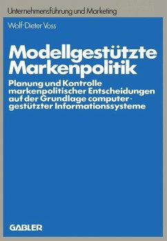 Modellgestützte Markenpolitik - Voss, Wolf-Dieter