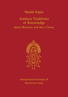 Amhara Traditions of Knowledge - Aspen, Harald