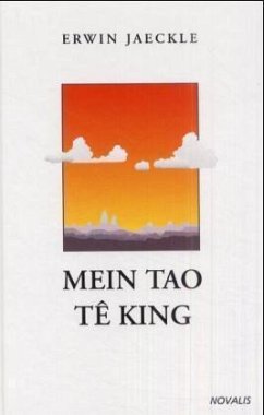 Mein Tao Te King