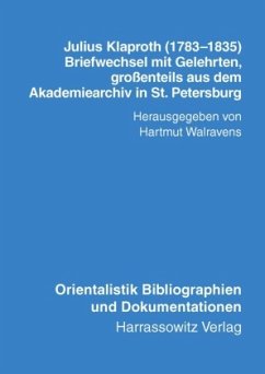 Julius Klaproth (1783-1835) - Briefwechsel mit Gelehrten