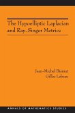 The Hypoelliptic Laplacian and Ray-Singer Metrics. (AM-167)