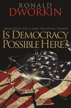 Is Democracy Possible Here? - Dworkin, Ronald