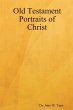 Old Testament Portraits of Christ - Bild 1