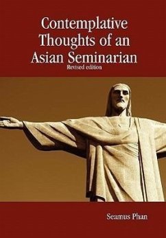 Contemplative Thoughts of an Asian Seminarian - Phan, Seamus