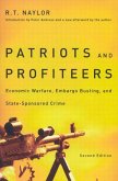 Patriots and Profiteers: Economic Warfare, Embargo Busting, and State-Sponsored Crime, Second Edition