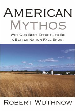 American Mythos - Wuthnow, Robert