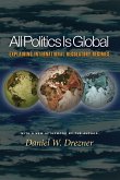 All Politics Is Global