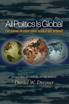 All Politics Is Global - Drezner, Daniel W.