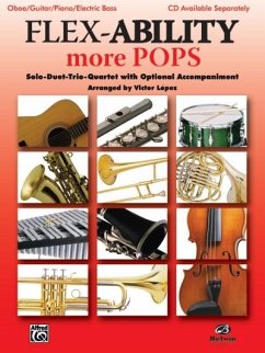 Flex-Ability More Pops -- Solo-Duet-Trio-Quartet with Optional Accompaniment - Lopez, Victor