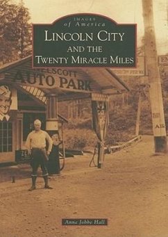 Lincoln City and the Twenty Miracle Miles - Hall, Anne Jobbe