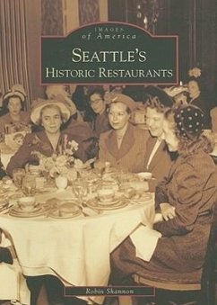 Seattle's Historic Restaurants - Shannon, Robin